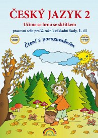 Český jazyk 2 – pracovní sešit 1. díl, Čtení s porozuměním