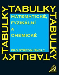 Matematické, fyzikální a chemické tabulky pro SŠ