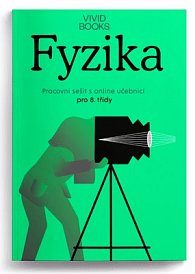 Fyzika pro 8. třídu - Pracovní sešit