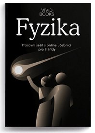 Fyzika pro 9. třídu - Pracovní sešit