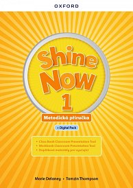 Shine Now 1 Teacher's Guide with Digital pack Czech edition