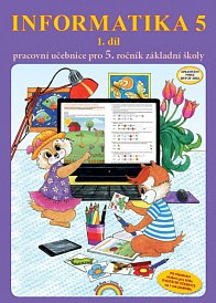 Informatika 5 1. díl - pracovní učebnice